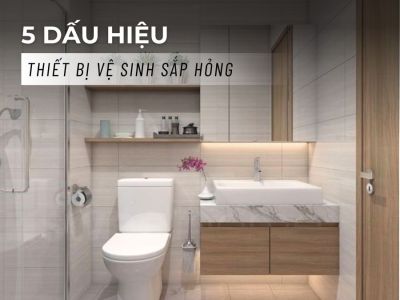 Cảnh báo 5 dấu hiệu nhà vệ sinh sắp hỏng