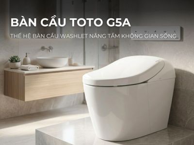 Bàn Cầu Thông Minh TOTO G5A - Thế Hệ Washlet Mới Nâng Tầm Không Gian Sống