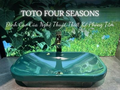 Bộ Sưu Tập Chậu TOTO Four Seasons