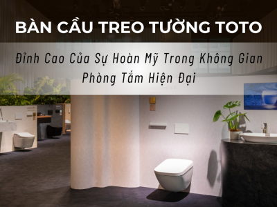 bàn cầu treo tường, TOTO, bồn cầu,