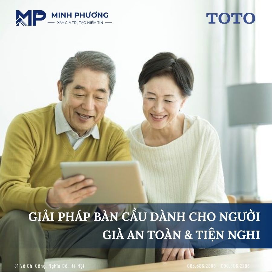 Giải Pháp Bàn Cầu Dành Cho Người Già An Toàn & Tiện Nghi