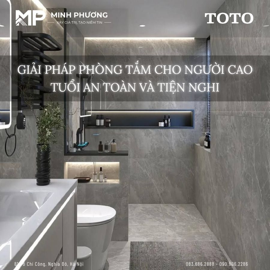 Giải Pháp Phòng Tắm Cho Người Cao Tuổi An Toàn Và Tiện Nghi