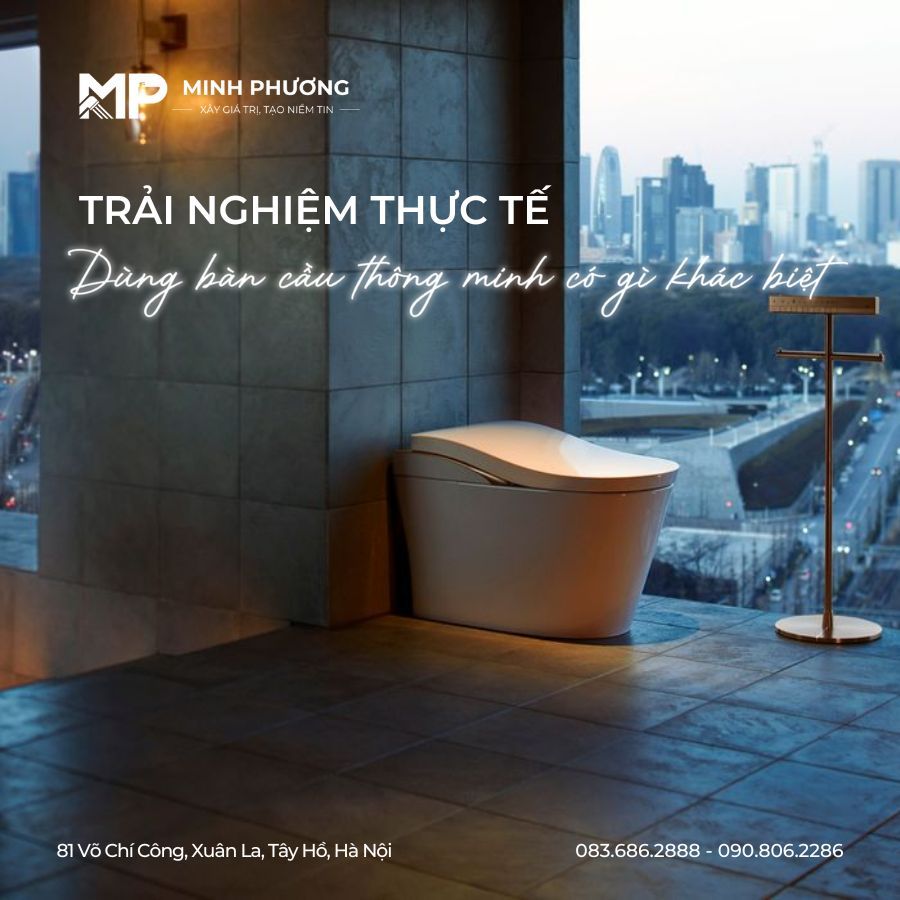 Trải nghiệm thực tế: bồn cầu thông minh có gì khác biệt?