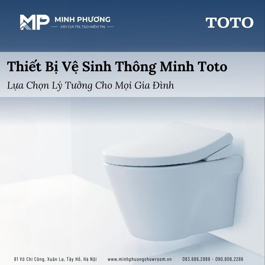 Thiết Bị Vệ Sinh Thông Minh Toto – Sự Lựa Chọn Lý Tưởng Cho Mọi Gia Đình