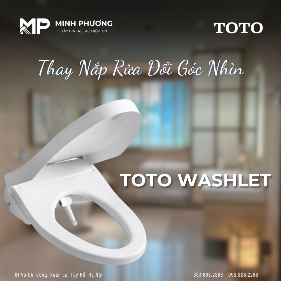 TOTO WASHLET - Thay Nắp Rửa Đổi Góc Nhìn