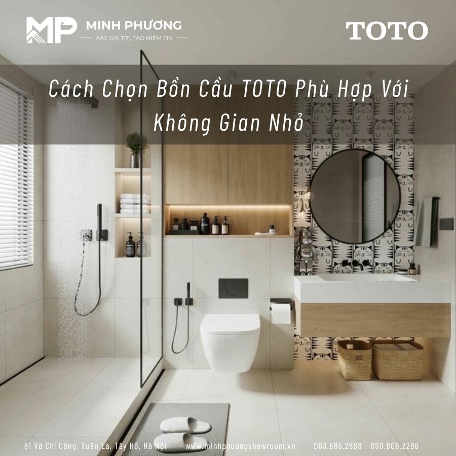 Cách Chọn Bồn Cầu TOTO Phù Hợp Với Không Gian Nhỏ