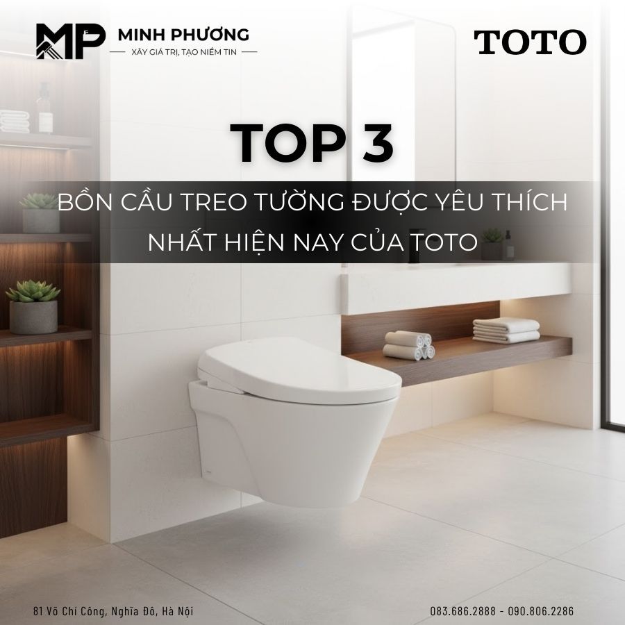 Top 3 Bồn Cầu Treo Tường Được Yêu Thích Nhất Hiện Nay Của TOTO