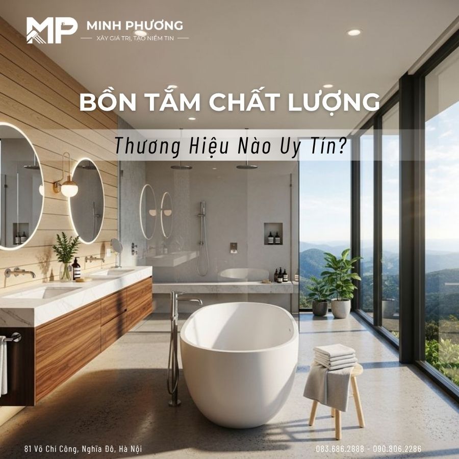 Mua Bồn Tắm Thương Hiệu Nào Chất Lượng và Uy Tín?