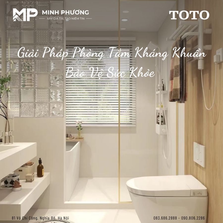 Giải Pháp Phòng Tắm Kháng Khuẩn Bảo Vệ Sức Khỏe Trong Thời Đại Mới