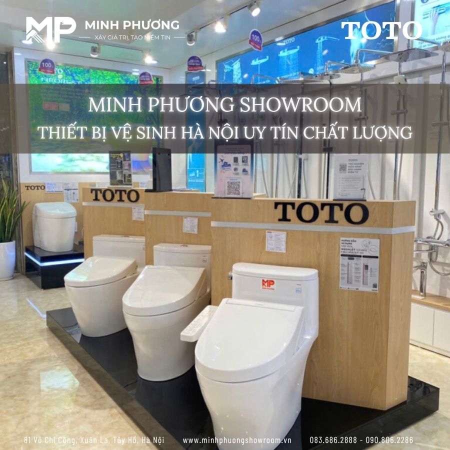 Minh Phương Showroom: Thiết Bị Vệ Sinh Hà Nội Uy Tín, Chất Lượng