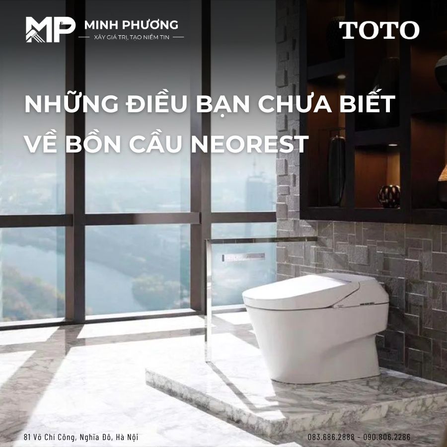 Những Điều Bạn Chưa Biết Về Bồn Cầu Neorest