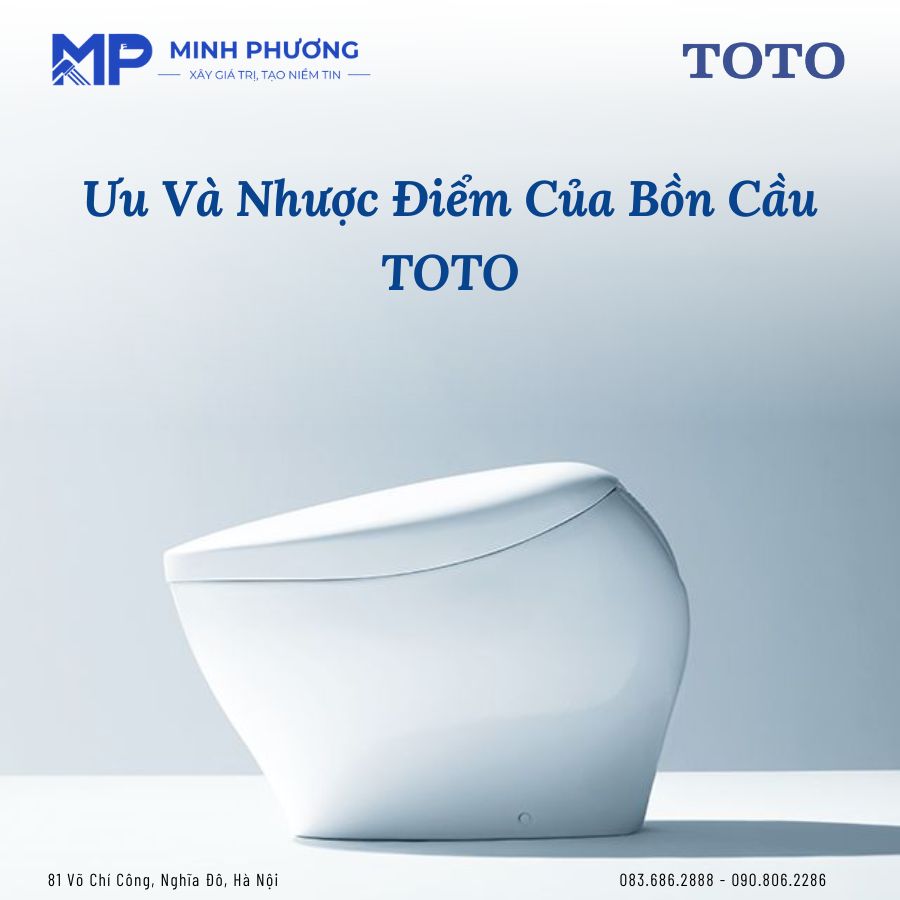 Ưu Và Nhược Điểm Của Bồn Cầu TOTO - Bồn Cầu TOTO Có Tốt Không?