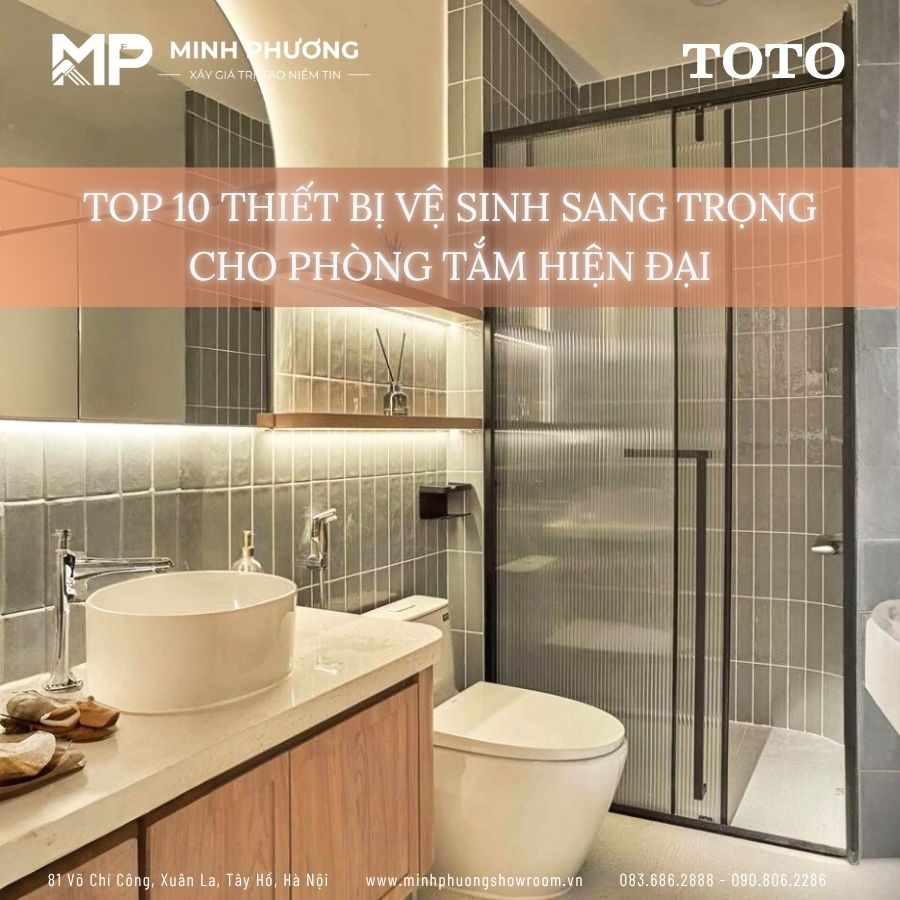 Gợi ý thiết bị vệ sinh sang trọng cho phòng tắm hiện đại