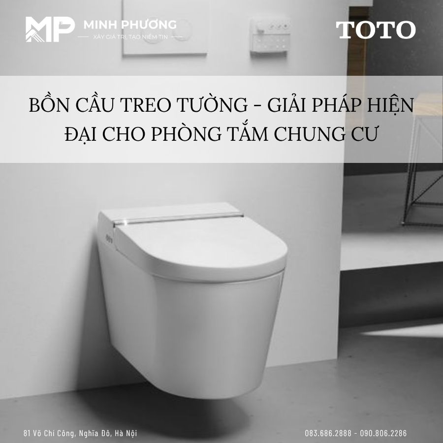 Bồn Cầu Treo Tường - Giải Pháp Hiện Đại Cho Phòng Tắm Chung Cư