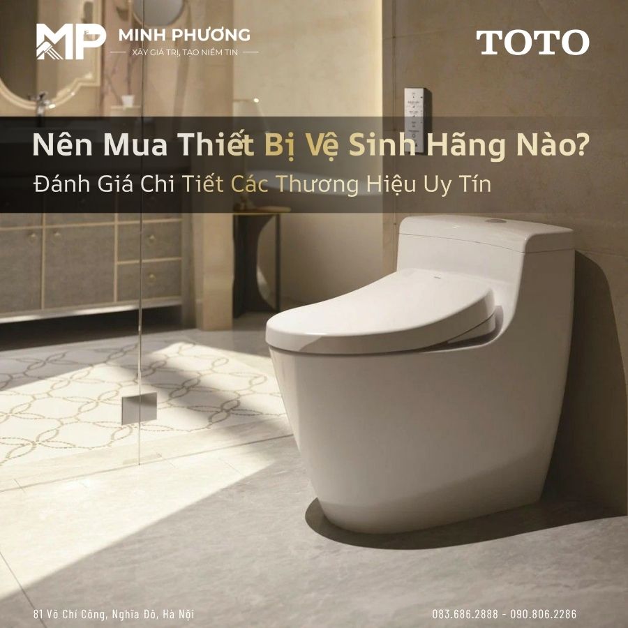 Nên Mua Thiết Bị Vệ Sinh Hãng Nào