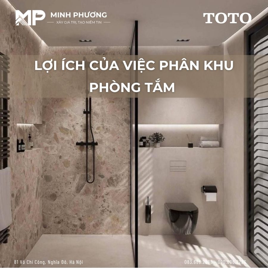 Lợi Ích Của Việc Phân Khu Phòng Tắm