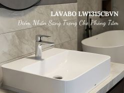 Chậu Lavabo LW1315CBVN – Điểm Nhấn Sang Trọng Cho Phòng Tắm