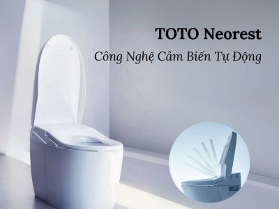 TOTO Neorest Và Sự Khác Biệt Đến Từ Công Nghệ Cảm Biến Tự Động