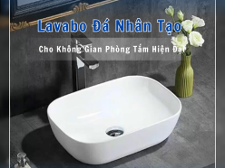 Lavabo đá nhân tạo
