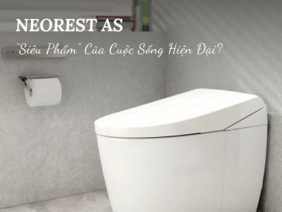Vì Sao NEOREST AS Được Gọi Là 'Siêu Phẩm' Của Cuộc Sống Hiện Đại?