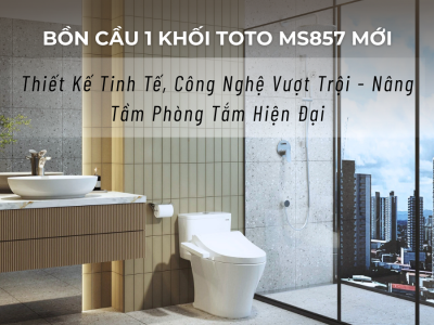 MS857,bàn cầu,bồn cầu TOTO,sản phẩm mới