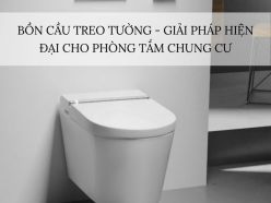 Bồn Cầu Treo Tường - Giải Pháp Hiện Đại Cho Phòng Tắm Chung Cư