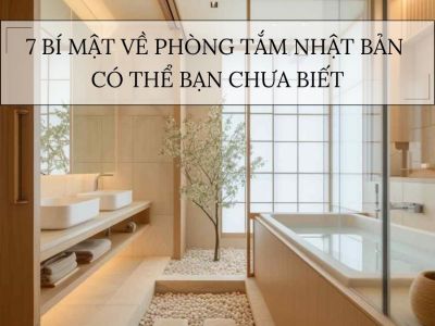 7 Bí Mật Về Phòng Tắm Nhật Bản Có Thể Bạn Chưa Biết